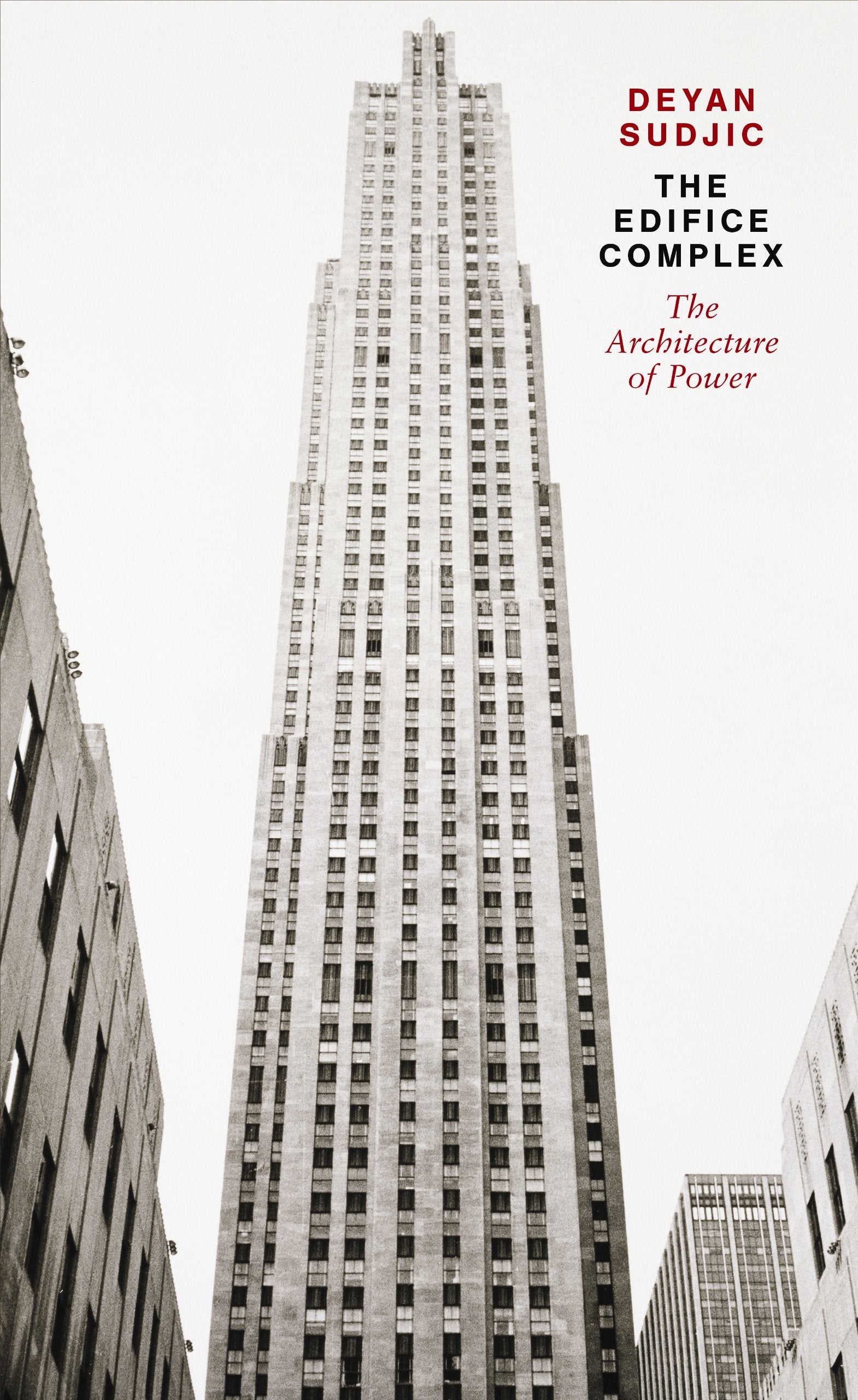 The Edifice Complex Architecture