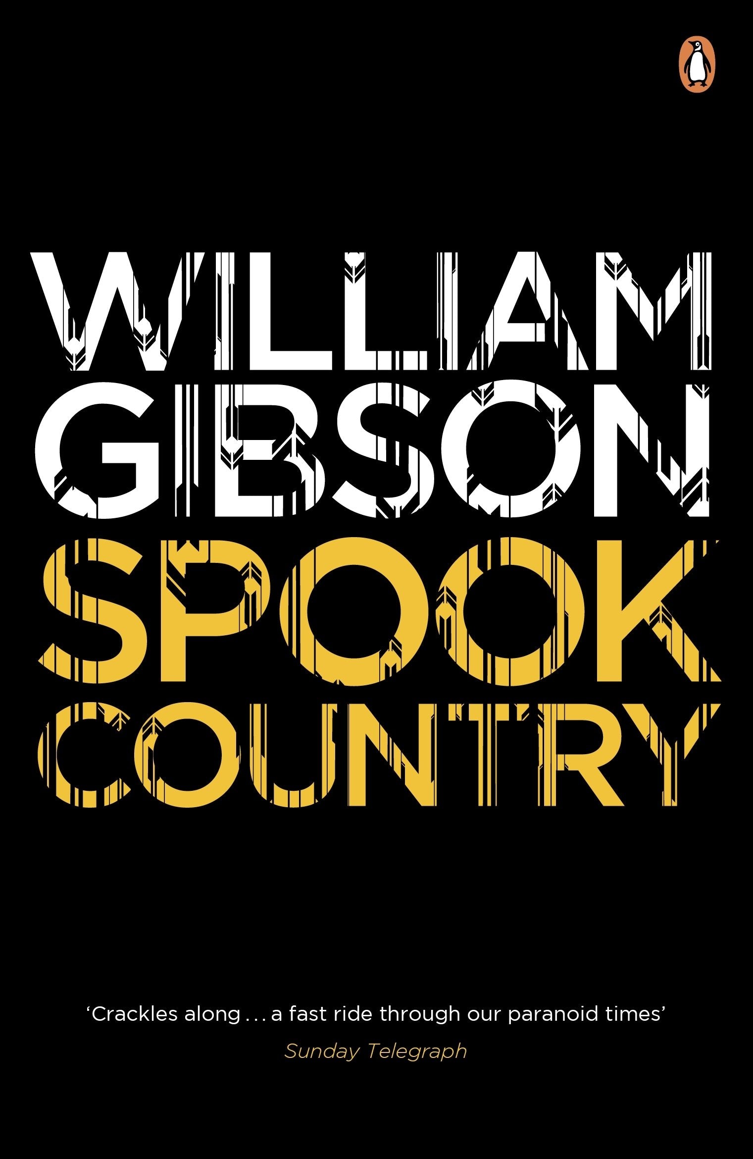 Spook Country: A biting, hilarious satire from the multi-million copy bestselling author of Neuromancer (Blue Ant) Contemporary literature