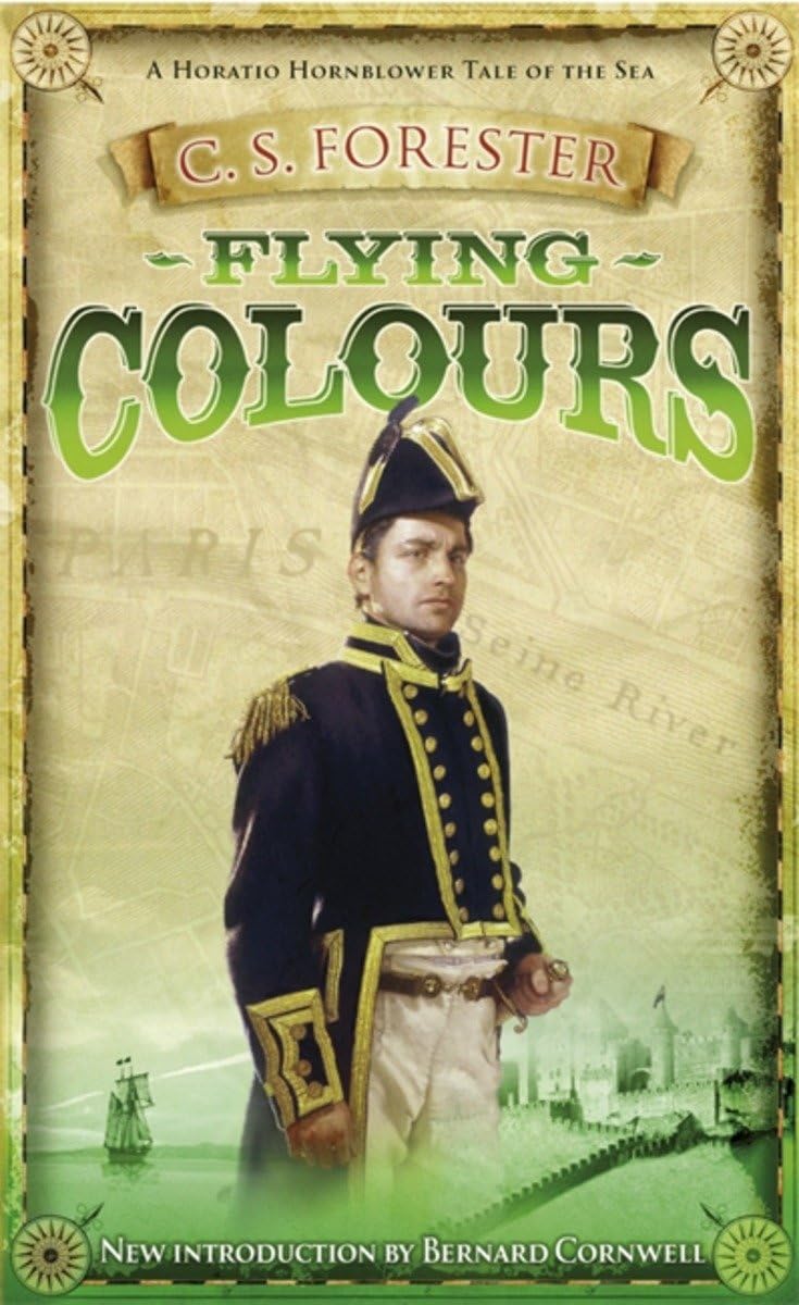Flying Colours (A Horatio Hornblower Tale of the Sea, Band 8) Contemporary literature