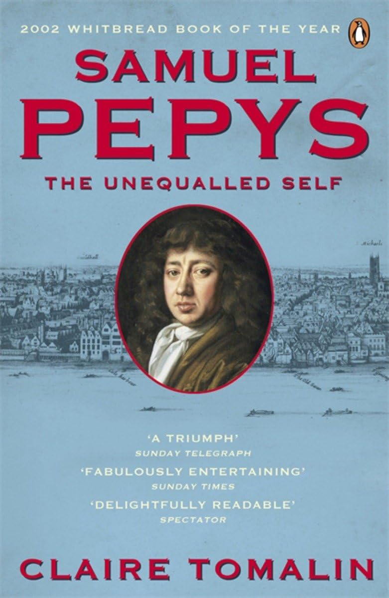 Samuel Pepys: The Unequalled Self Memories