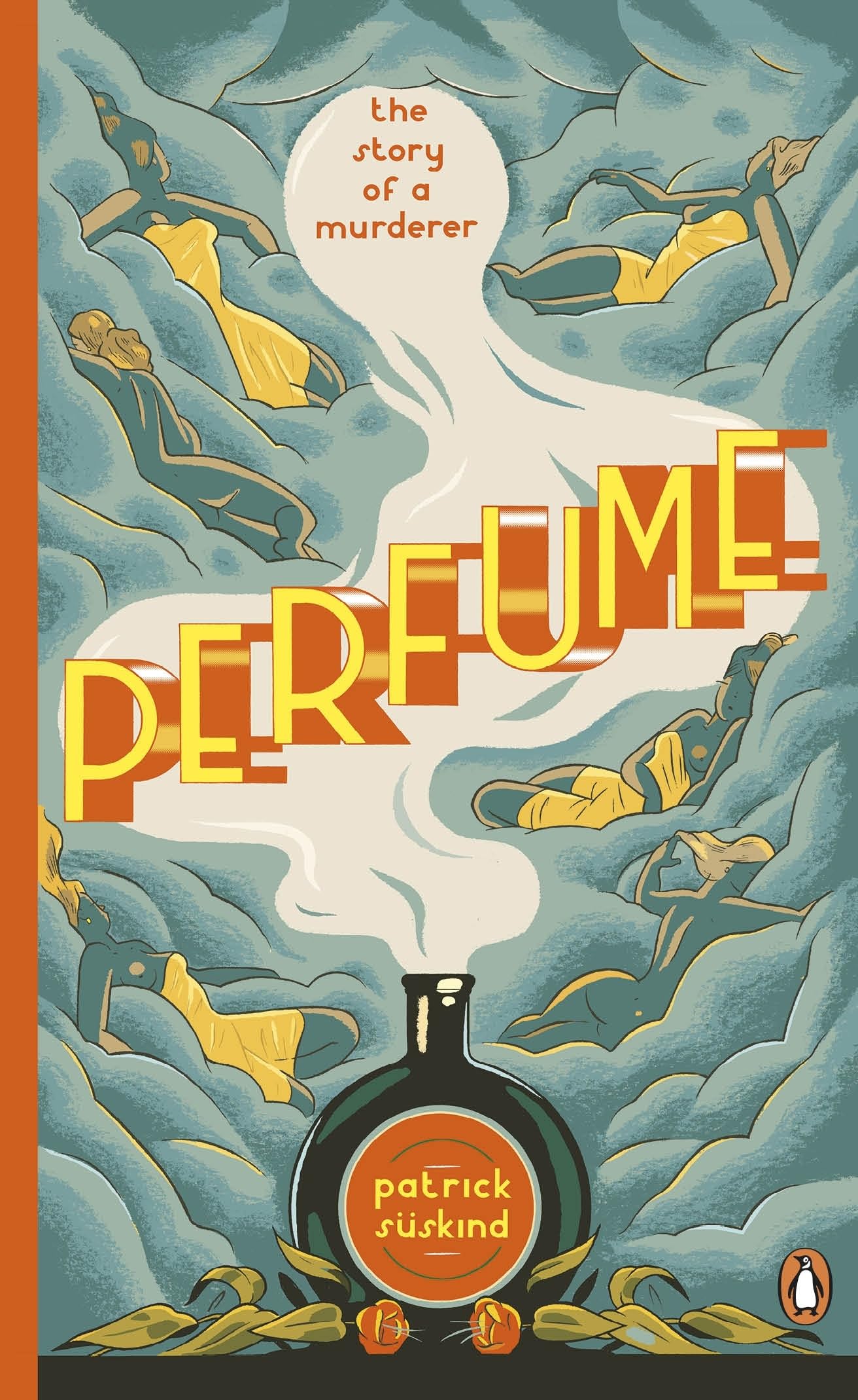 Perfume: The Story of a Murderer (Penguin Essentials, 44) Contemporary literature