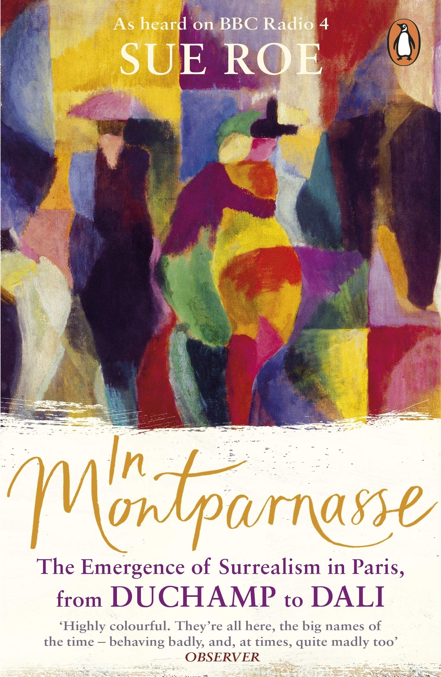 In Montparnasse: The Emergence of Surrealism in Paris, from Duchamp to Dali Art & Literature