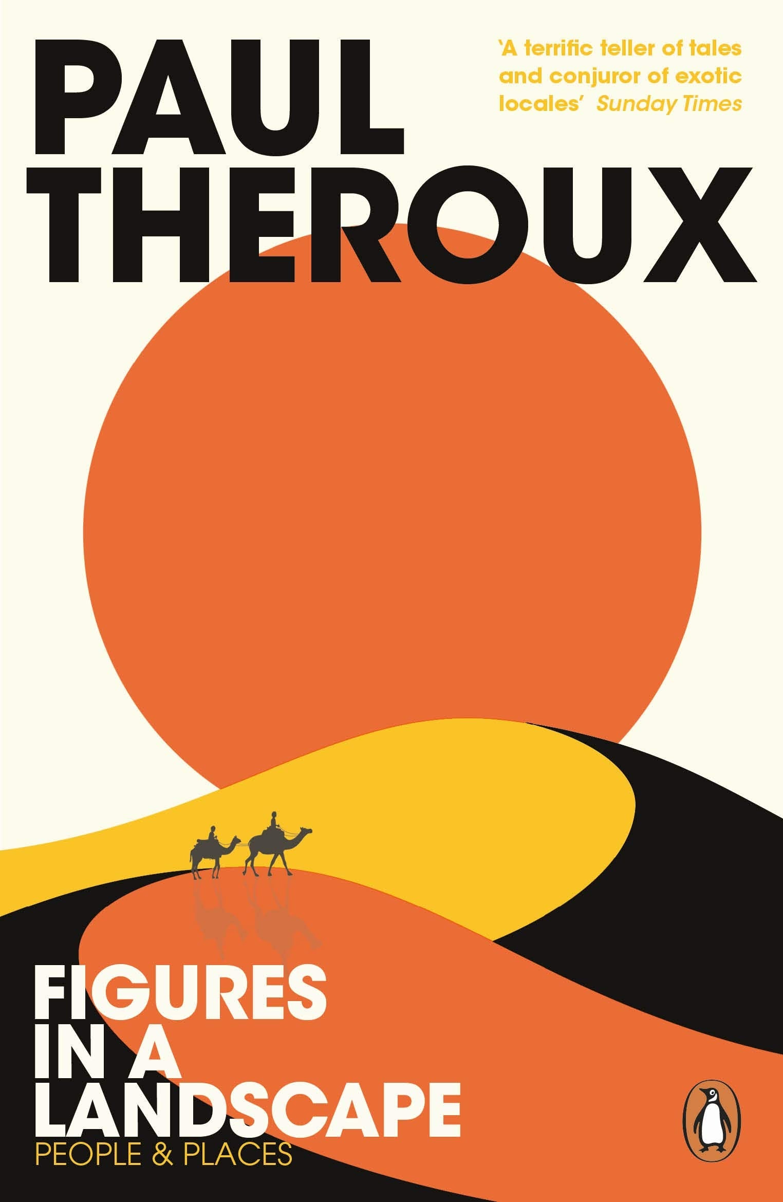 Figures in a Landscape: People and Places Essays & Short Stories