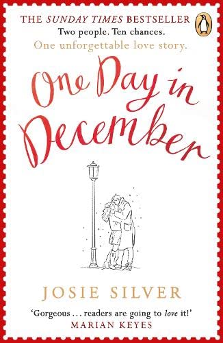 One Day in December: The uplifting, feel-good, Sunday Times bestselling Christmas romance you need this festive season book