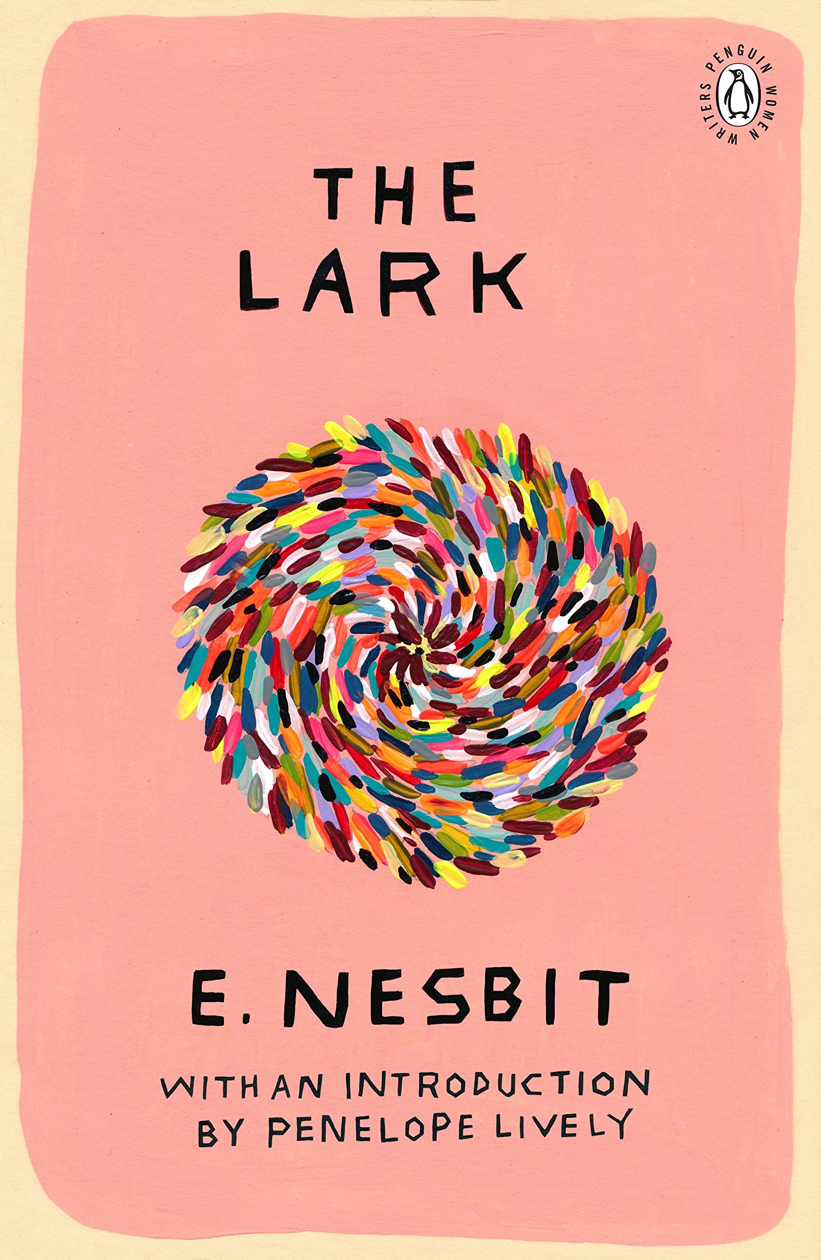 The Lark: Introduction by Booker Prize-Winning Author Penelope Lively (Penguin Women Writers, 1) Classics