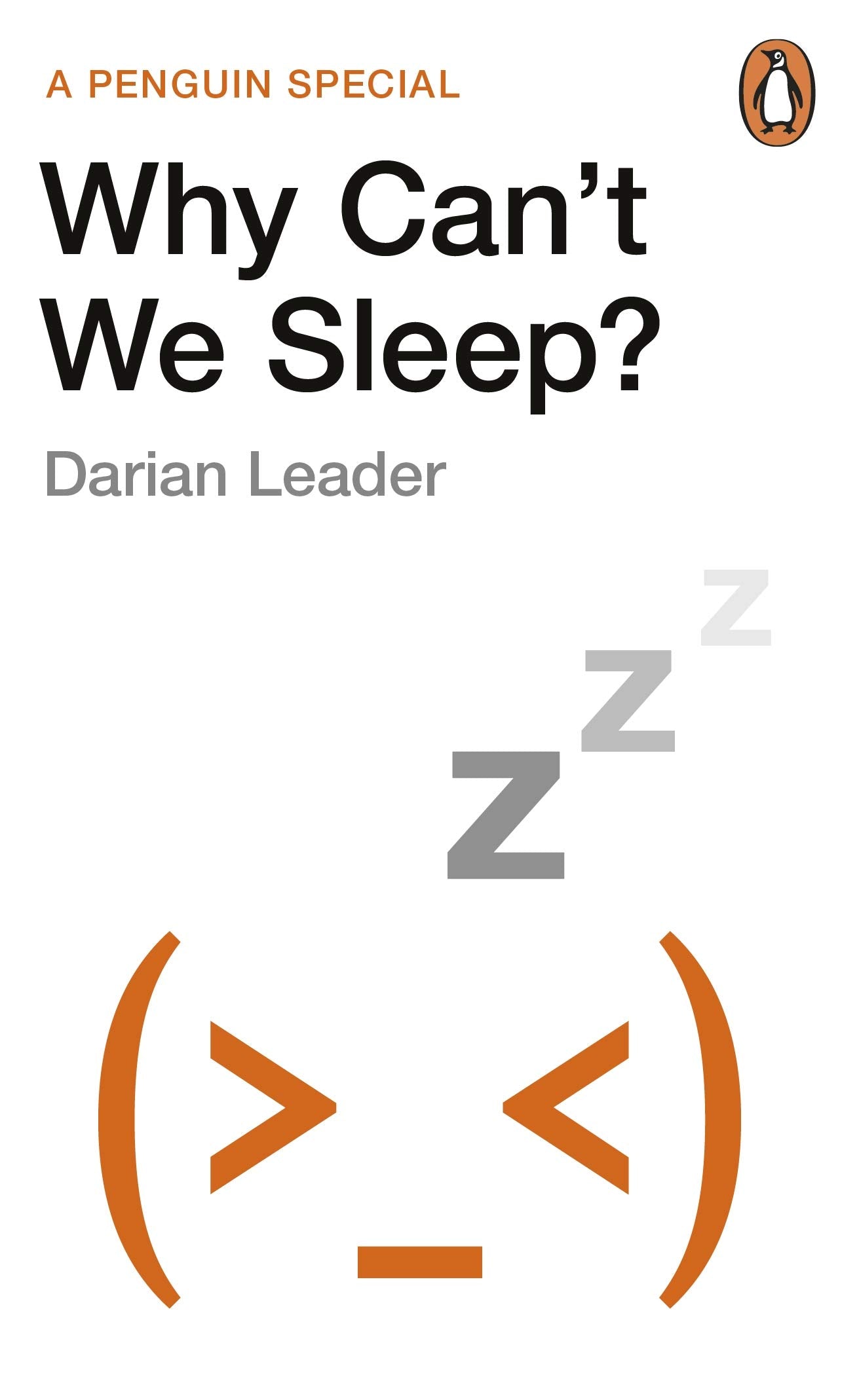 Why Can't We Sleep?: Understanding our sleeping and sleepless minds Medicine