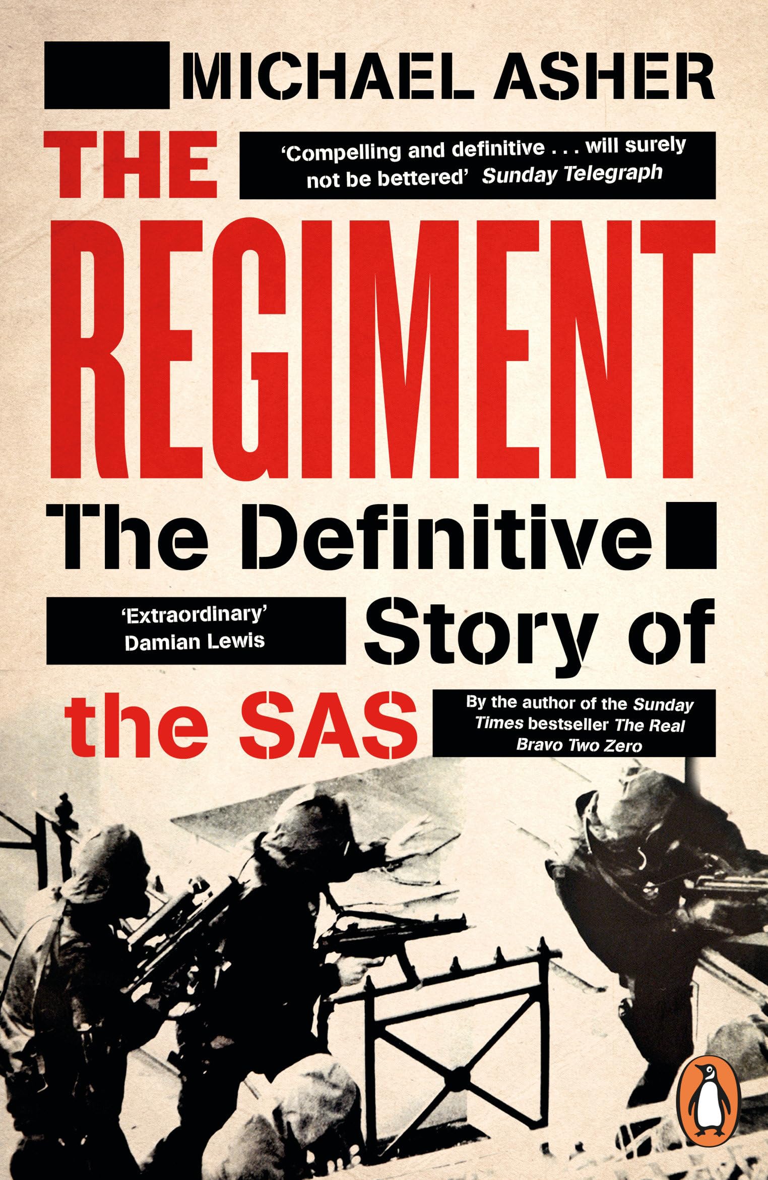 The Regiment: The Definitive Story of the SAS book