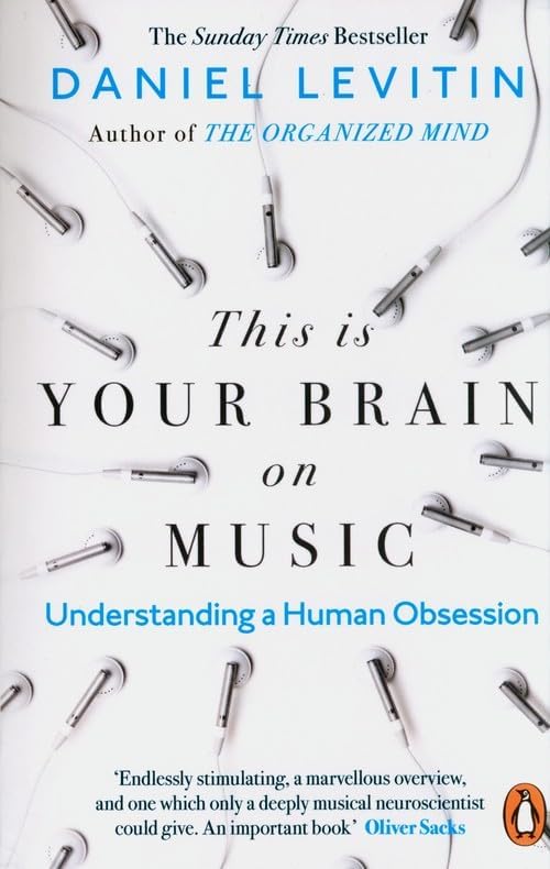 This is Your Brain on Music: What do the music of Bach, Depeche Mode and John Cage fundamentally have in common?' Books