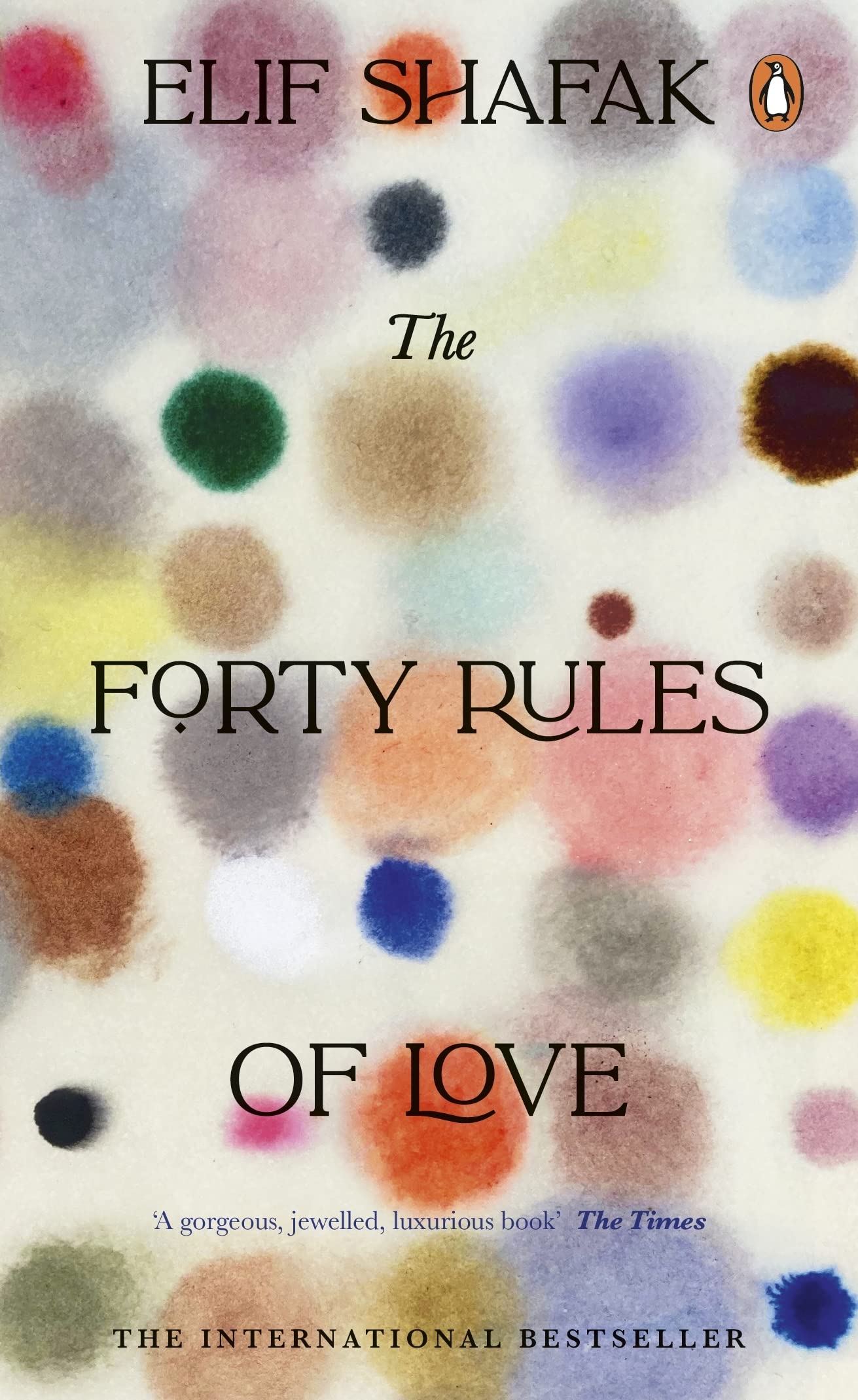 The Forty Rules of Love: The magical tale of love and self-discovery from the bestselling author of The Island of Missing Trees (Penguin Essentials, 120) Contemporary literature Books