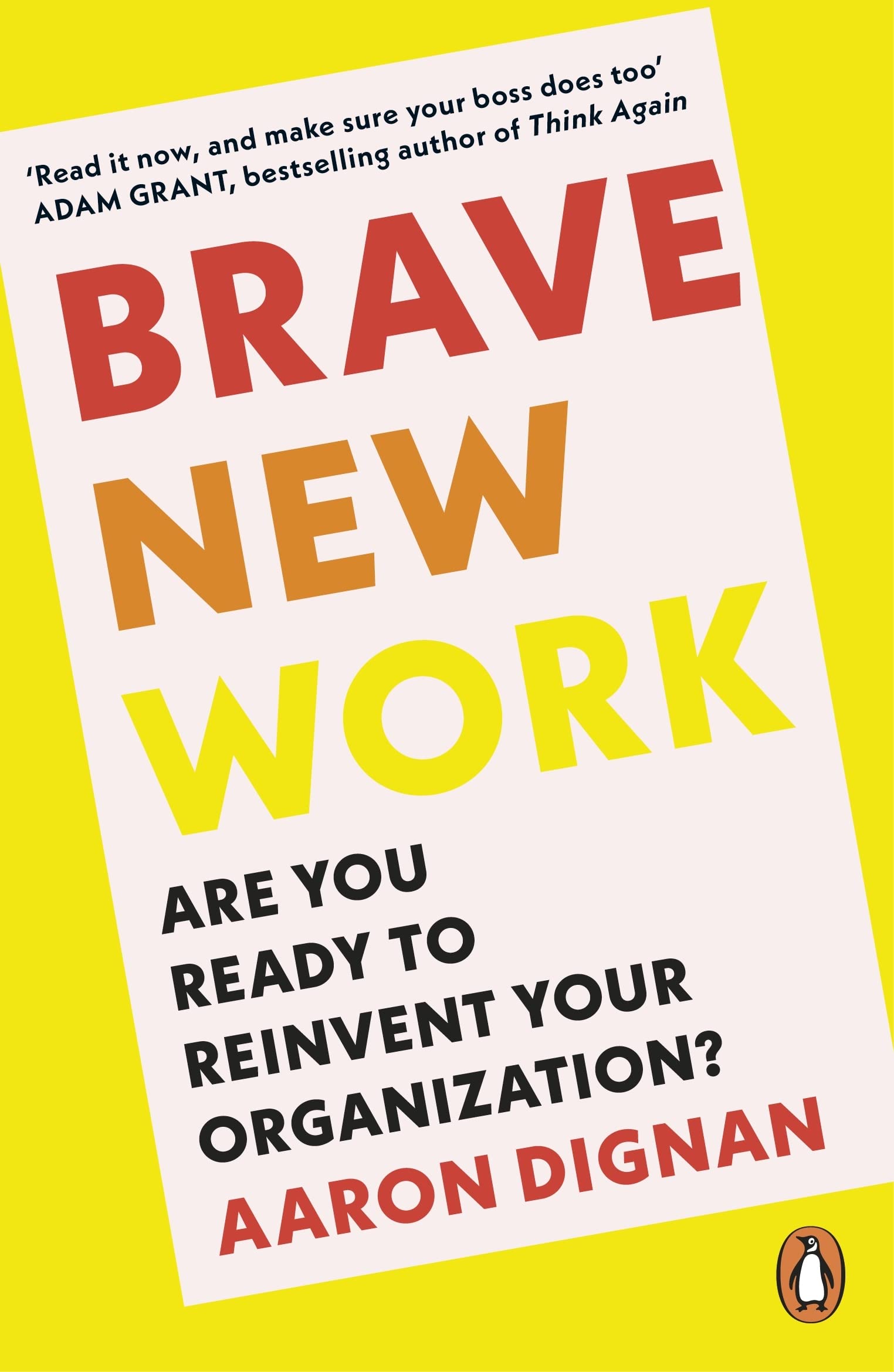 Brave New Work Business, Finance & Career