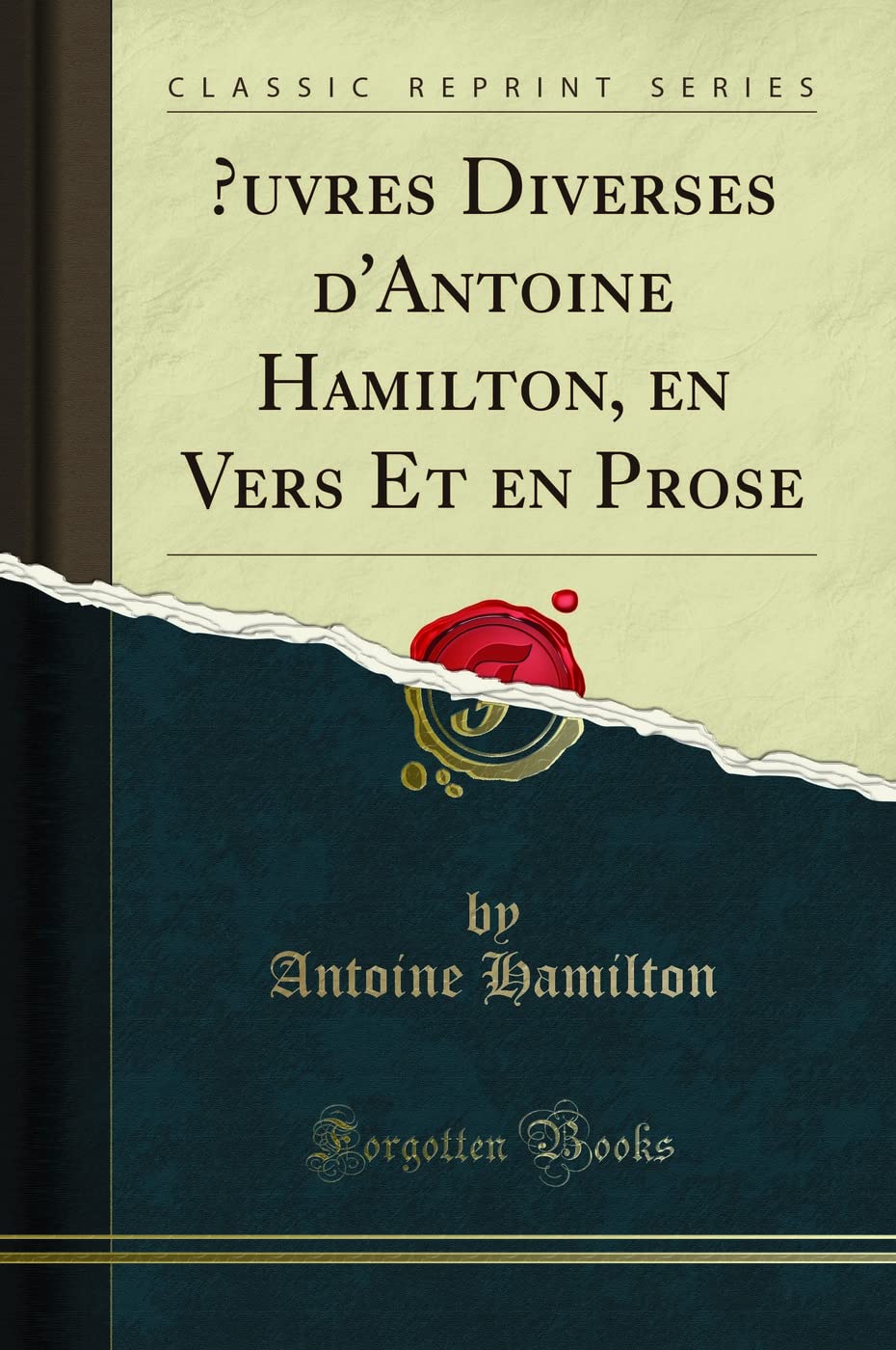 Oeuvres Diverses d'Antoine Hamilton, En Vers Et En Prose (Classic Reprint) book