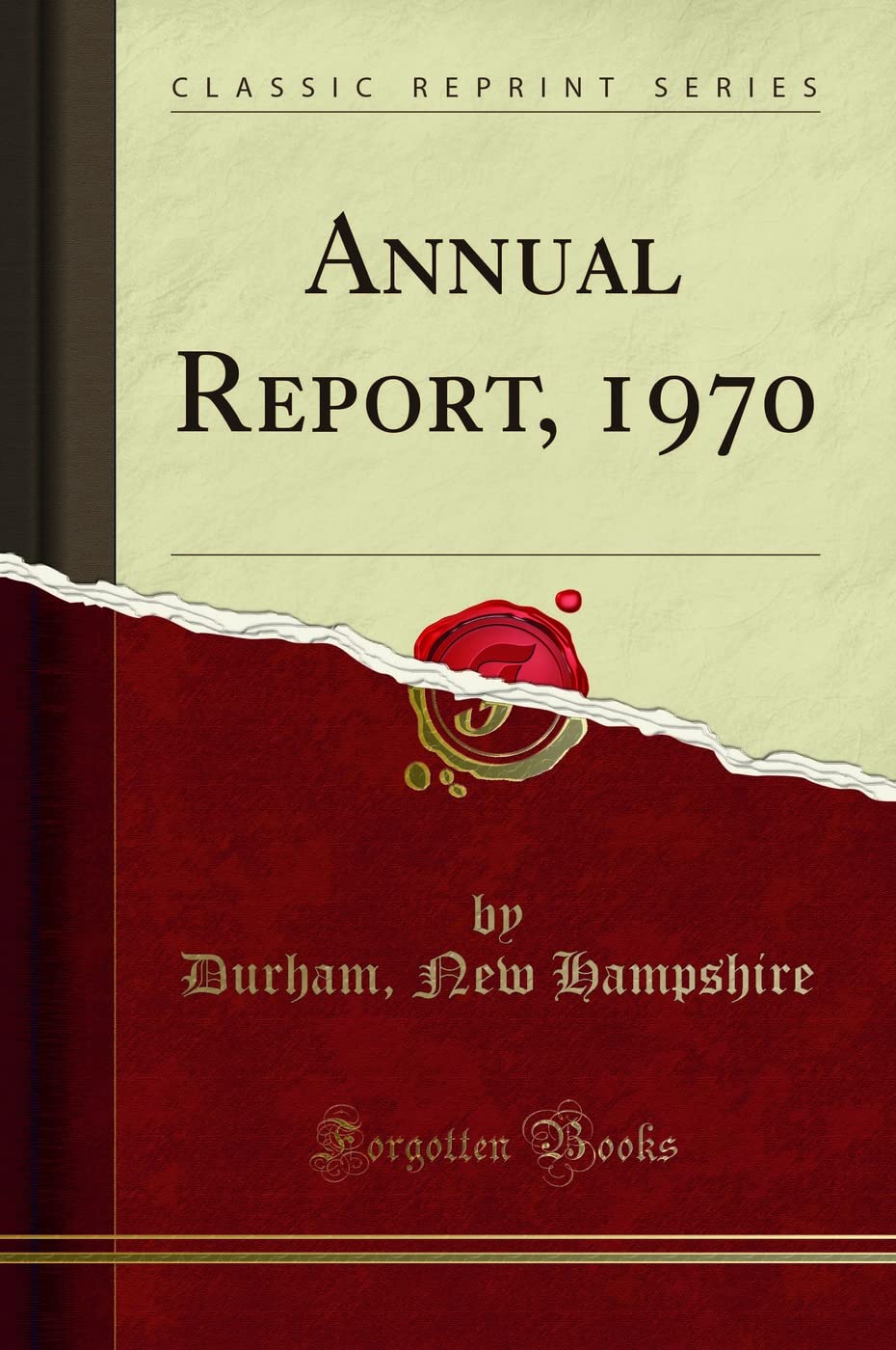 Annual Report, 1970 (Classic Reprint) Reference Books