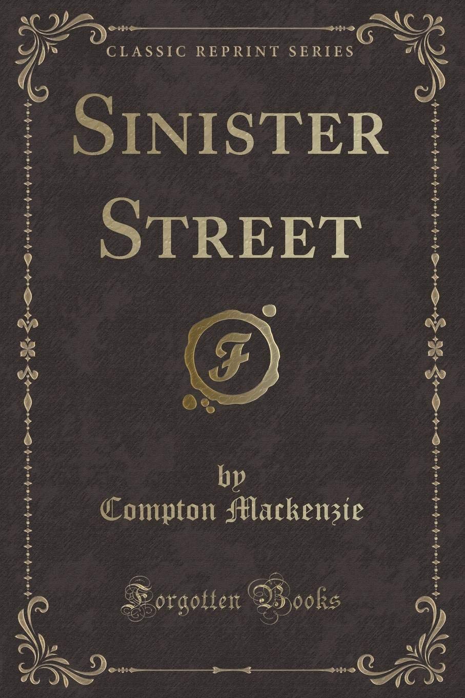 Product Image: Sinister Street (Classic Reprint)