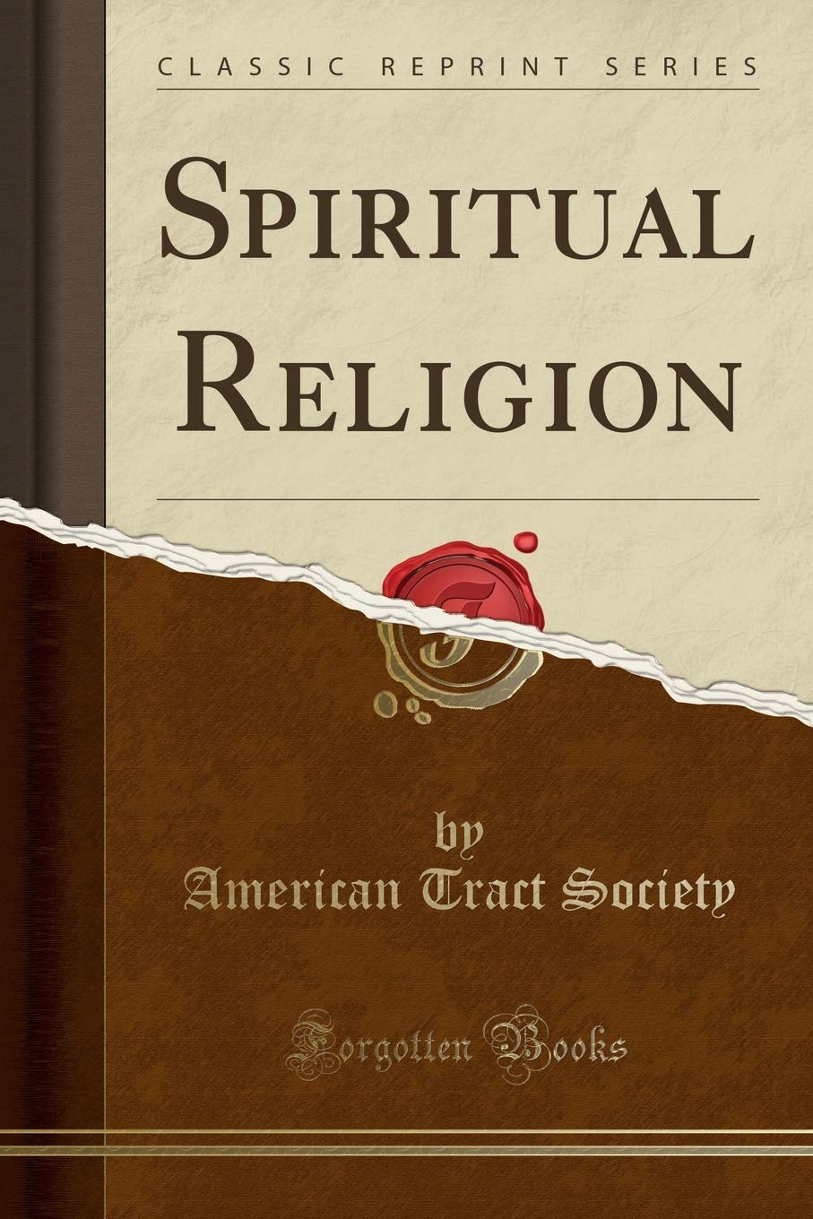 Spiritual Religion (Classic Reprint) book