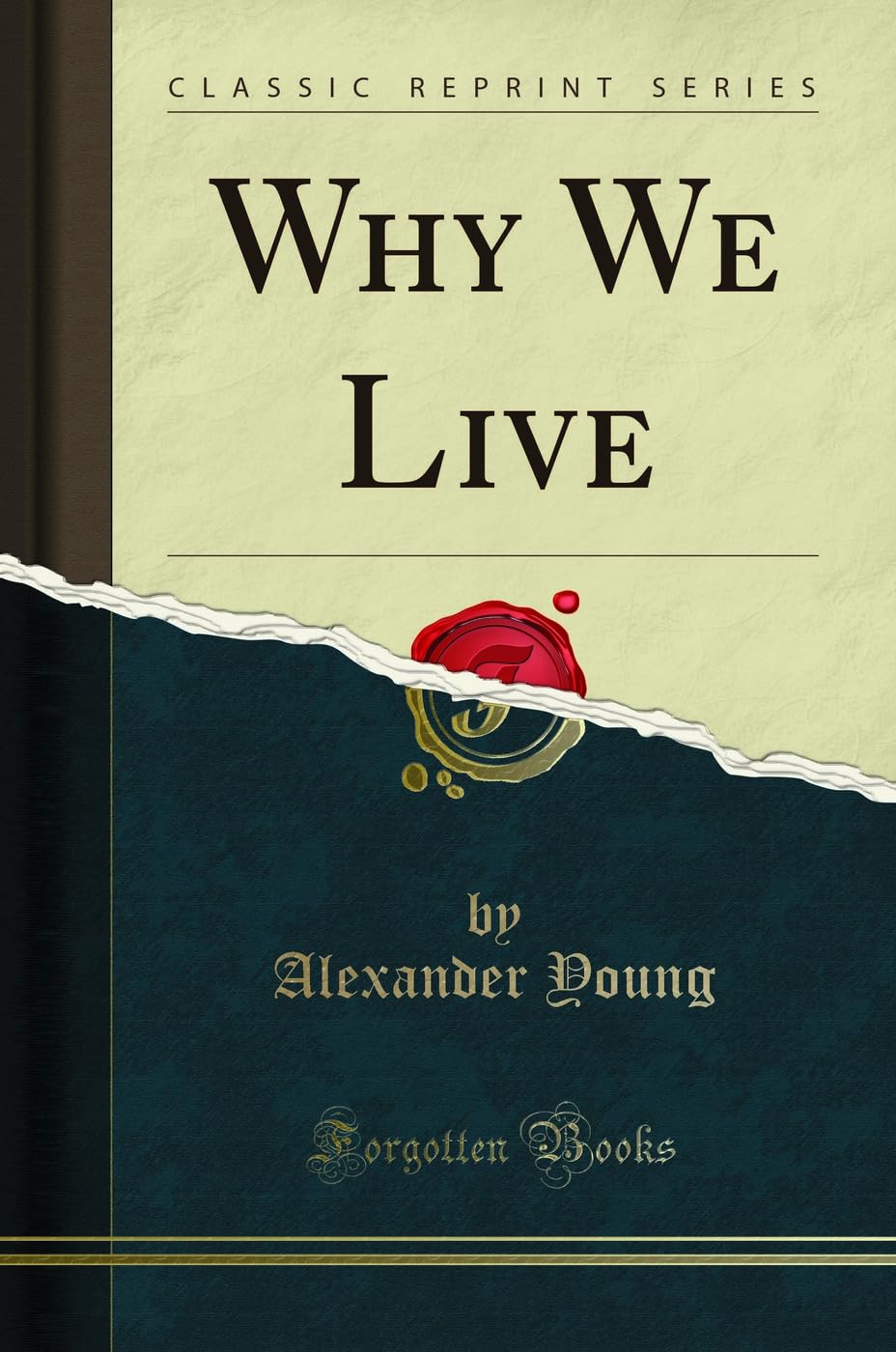 Product Image: Why We Live (Classic Reprint)