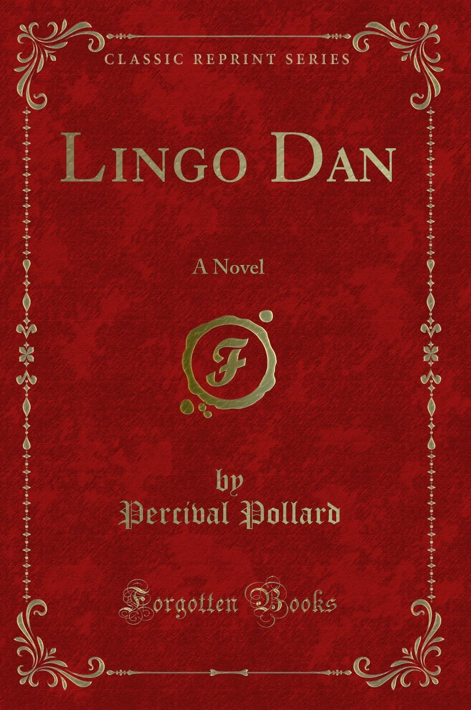 Product Image: Lingo Dan: A Novel (Classic Reprint)