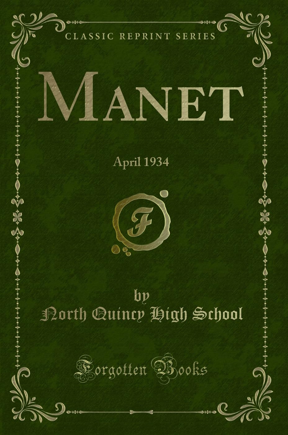 Manet: April 1934 (Classic Reprint) Novels & Short Stories