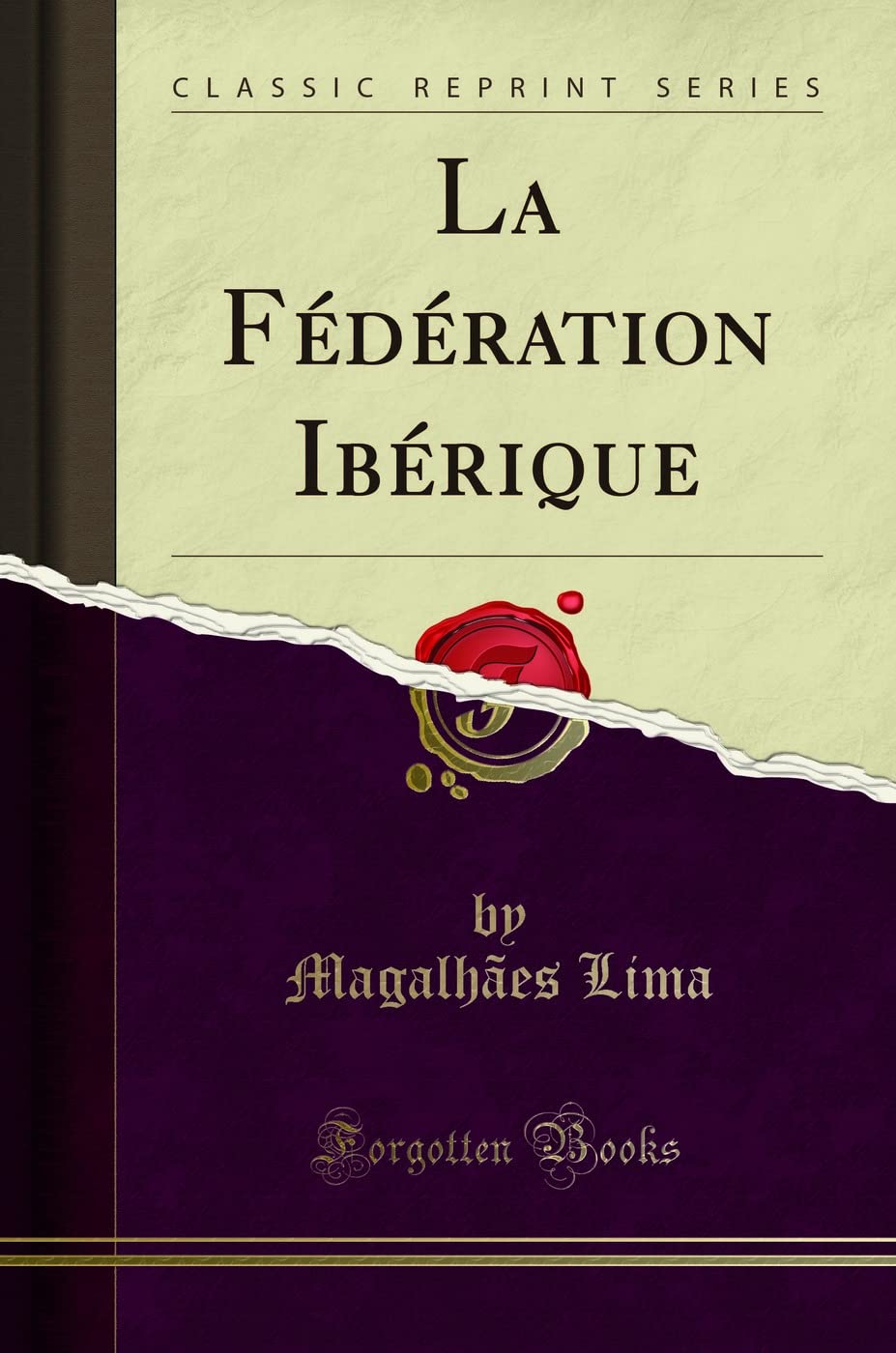 La Fédération Ibérique (Classic Reprint) book