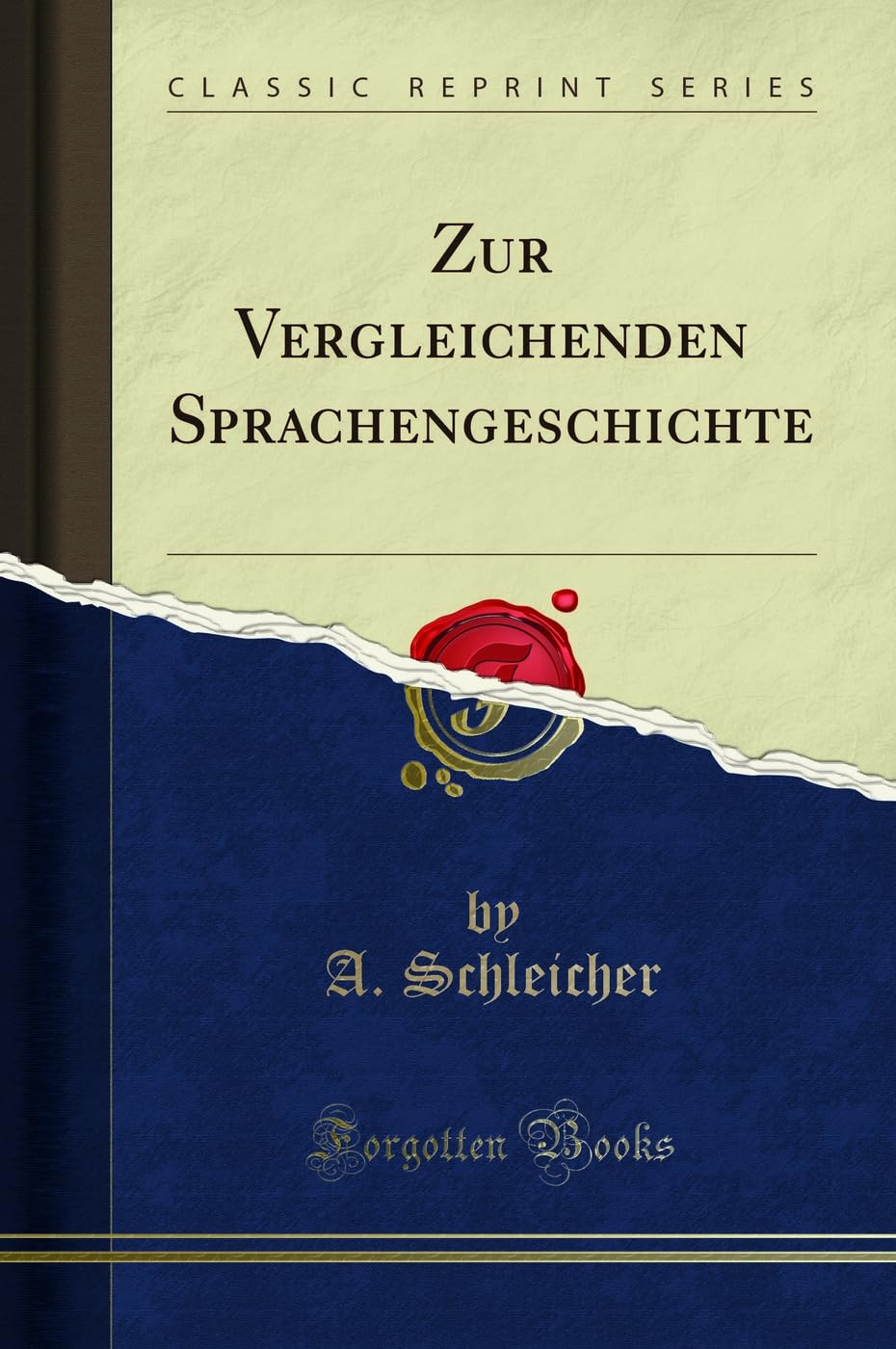 Zur Vergleichenden Sprachengeschichte (Classic Reprint) Social Sciences