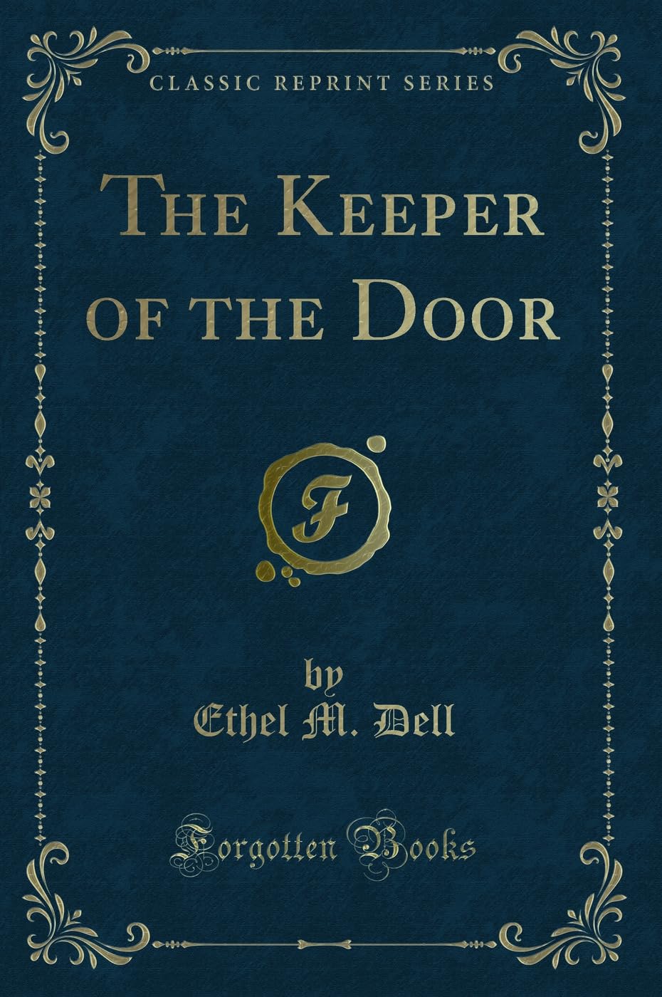 The Keeper of the Door (Classic Reprint) Contemporary literature