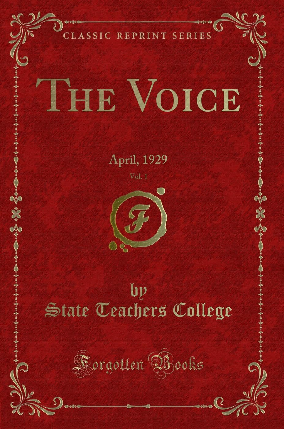 The Voice, Vol. 1: April, 1929 (Classic Reprint) Novels & Short Stories