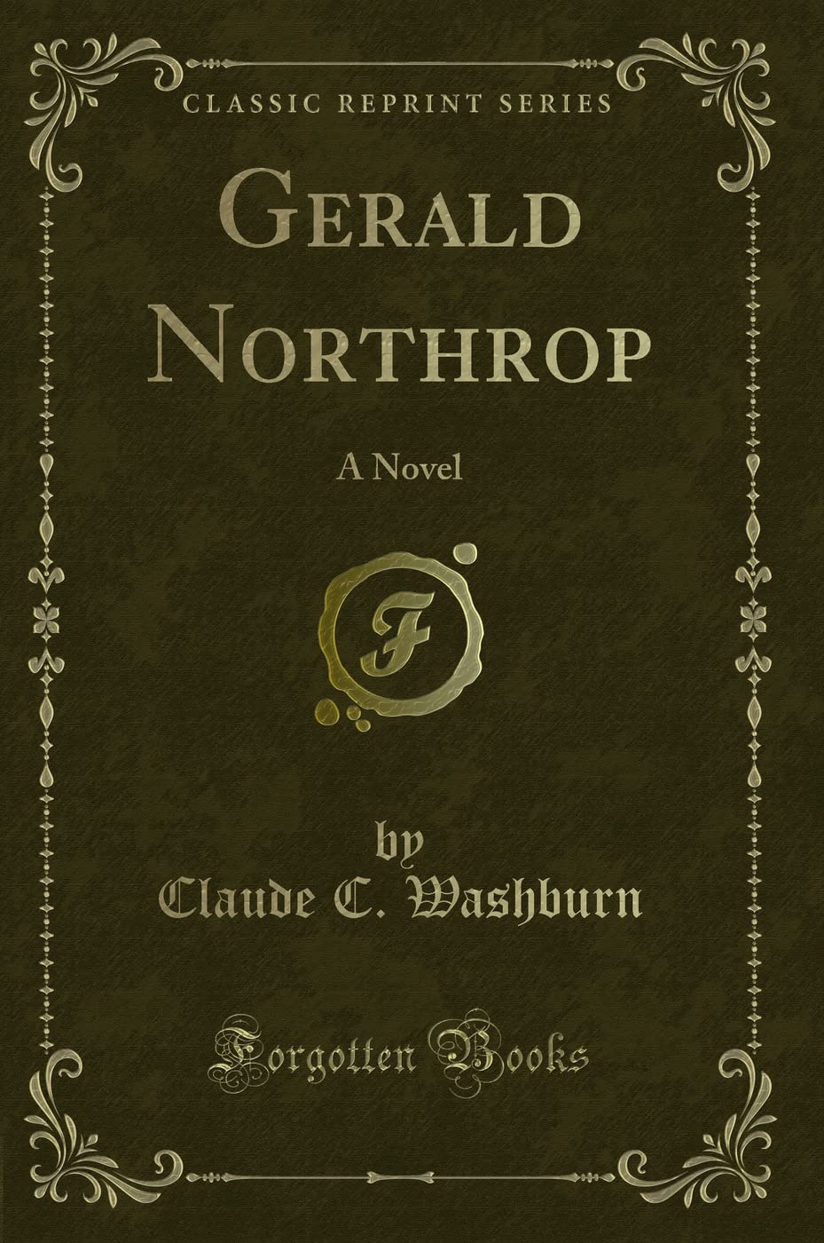 Product Image: Gerald Northrop: A Novel (Classic Reprint)
