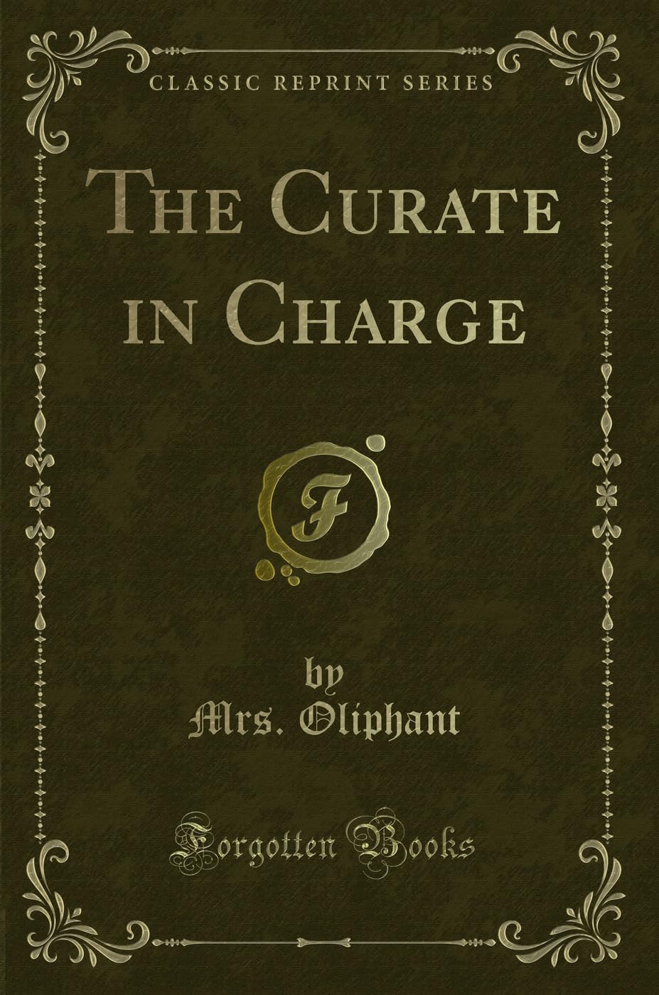 Product Image: The Curate in Charge (Classic Reprint)