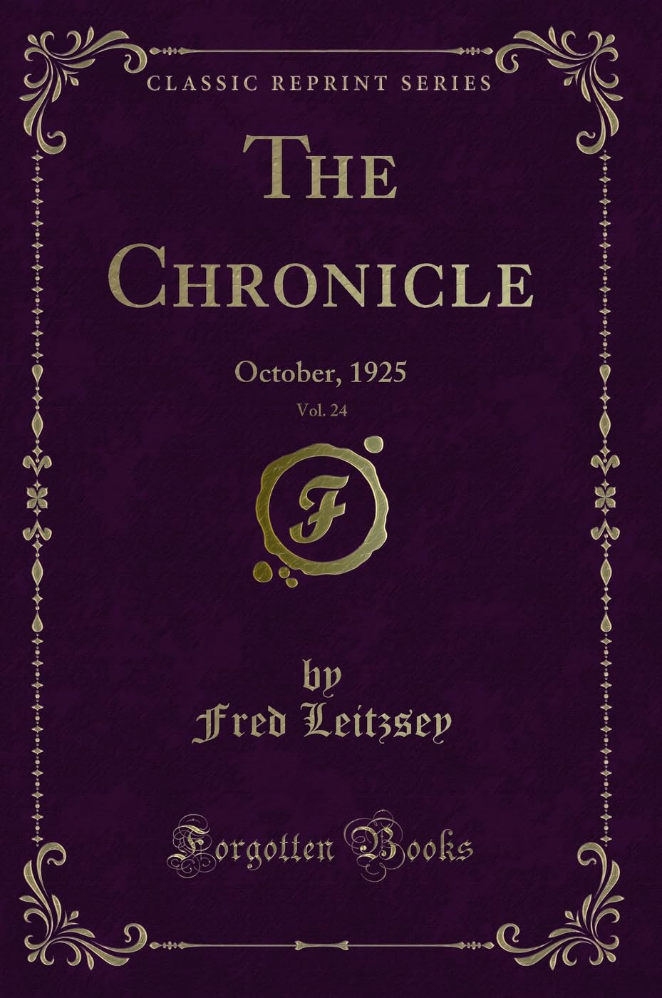 Product Image: The Chronicle, Vol. 24: October, 1925 (Classic Reprint)