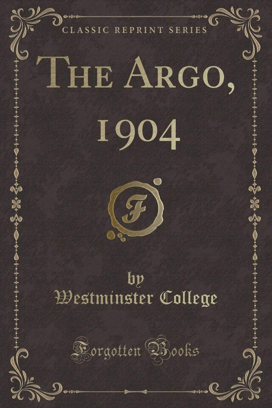 Product Image: The Argo, 1904 (Classic Reprint)