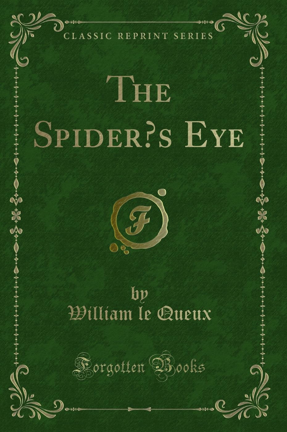 Product Image: The Spider's Eye (Classic Reprint)