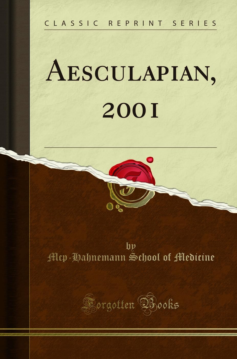 Aesculapian, 2001 (Classic Reprint) Business, Finance & Career