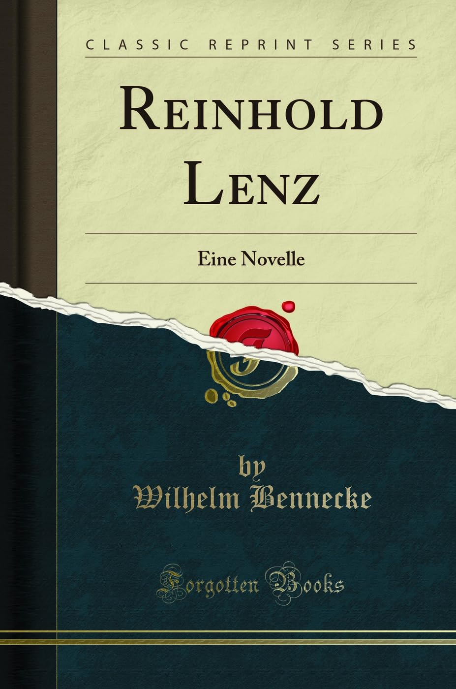 Reinhold Lenz: Eine Novelle (Classic Reprint) Poetry