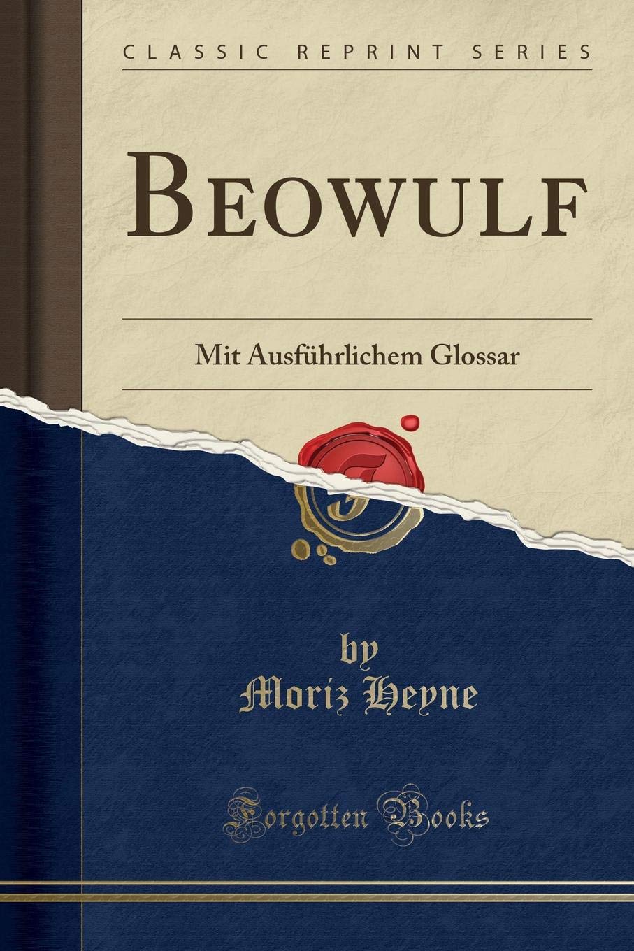 Beowulf: Mit Ausführlichem Glossar (Classic Reprint) Social Sciences