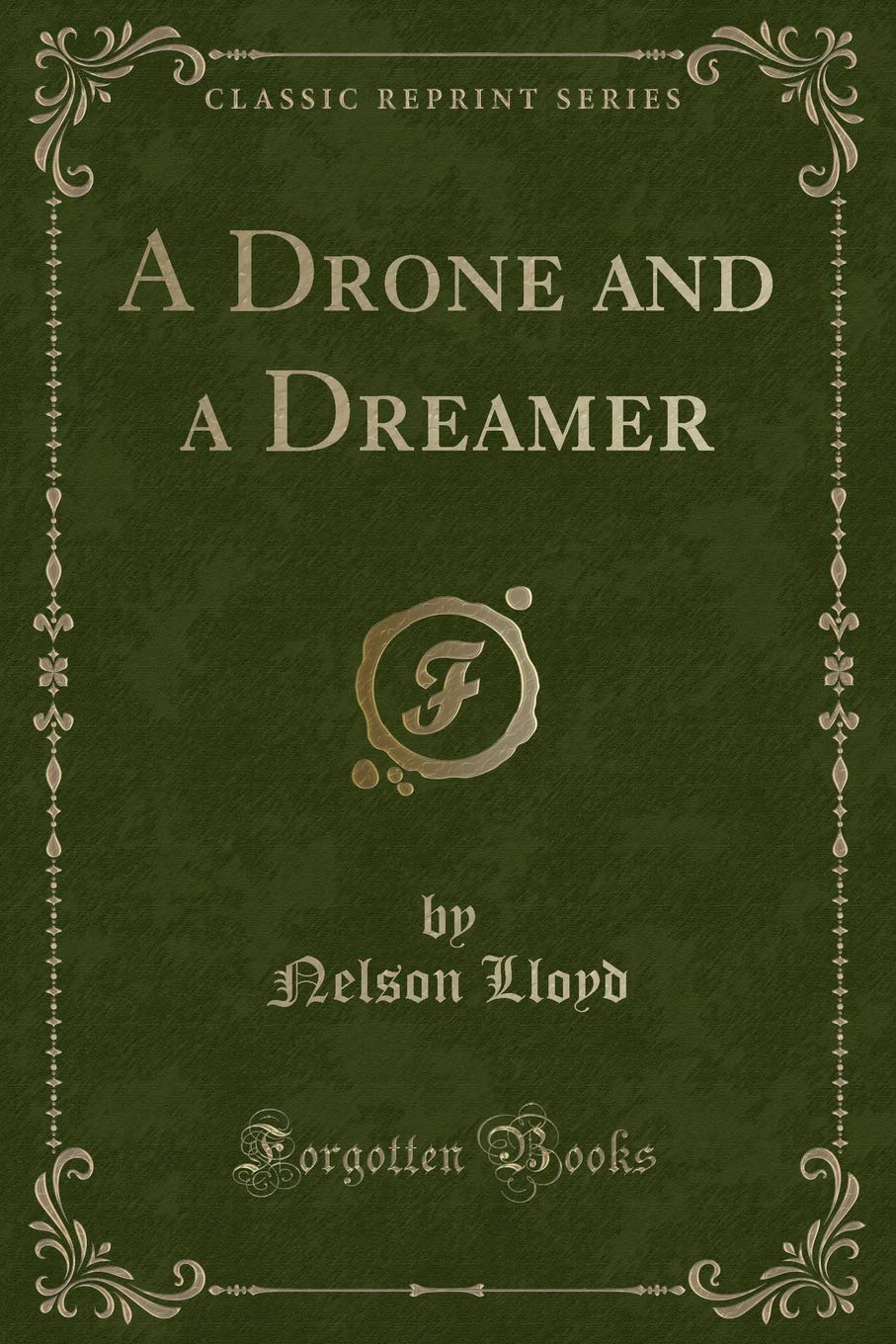 Product Image: A Drone and a Dreamer (Classic Reprint)