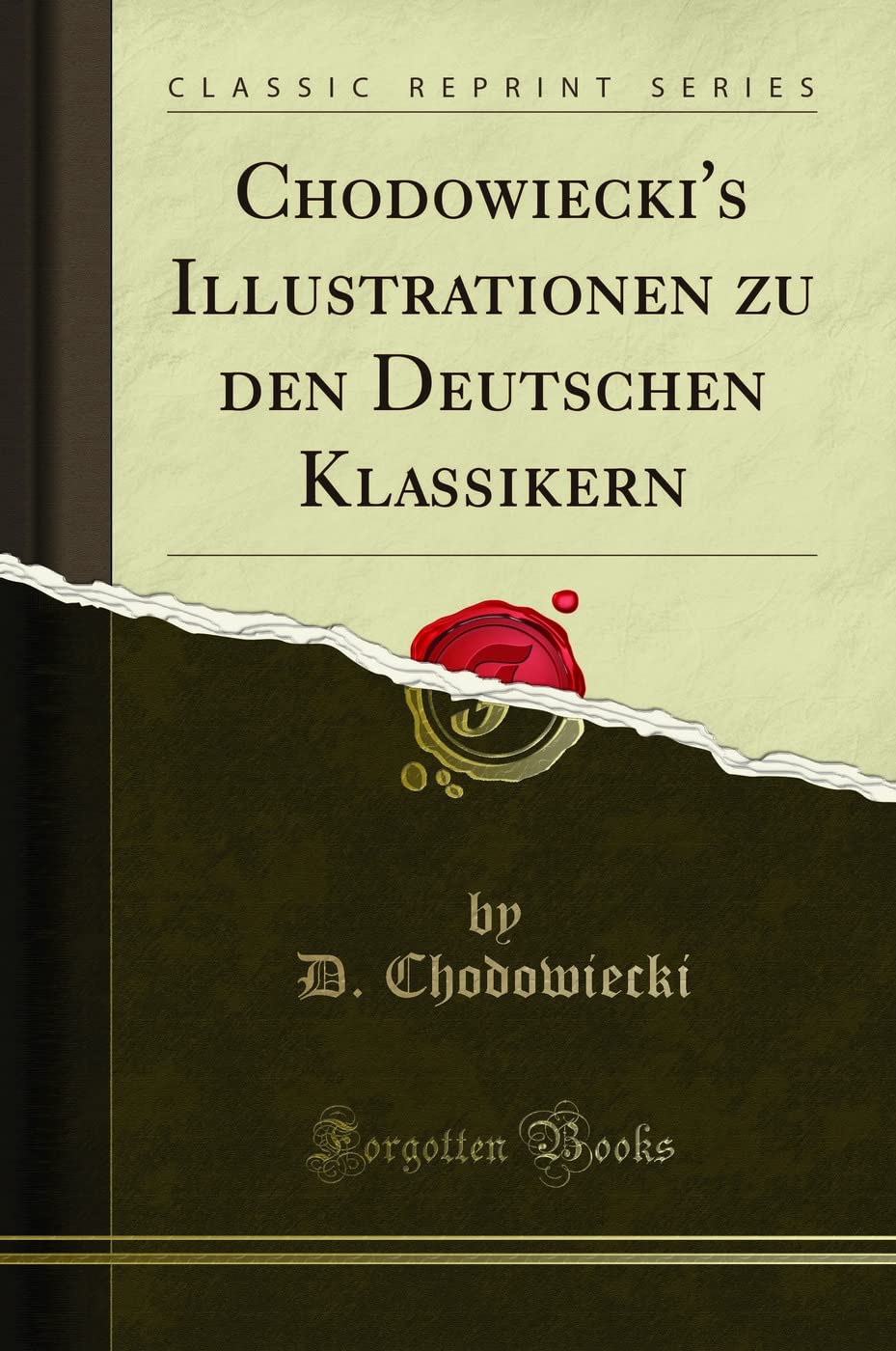 Chodowiecki's Illustrationen zu den Deutschen Klassikern (Classic Reprint) Drama