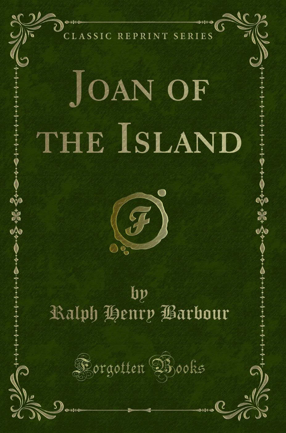 Joan of the Island (Classic Reprint) Action & Adventure