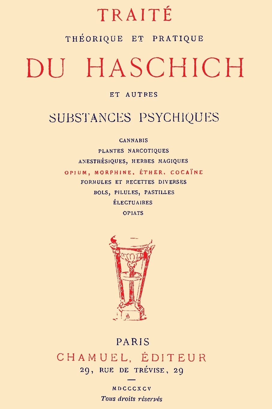 Traité théorique et pratique du haschich et autres substances psychiques book