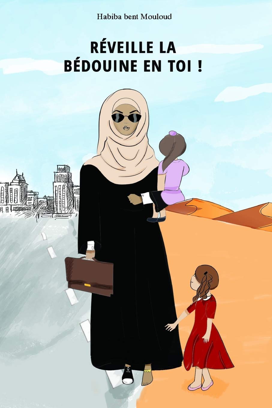 RÉVEILLE LA BEDOUINE EN TOI Psychology