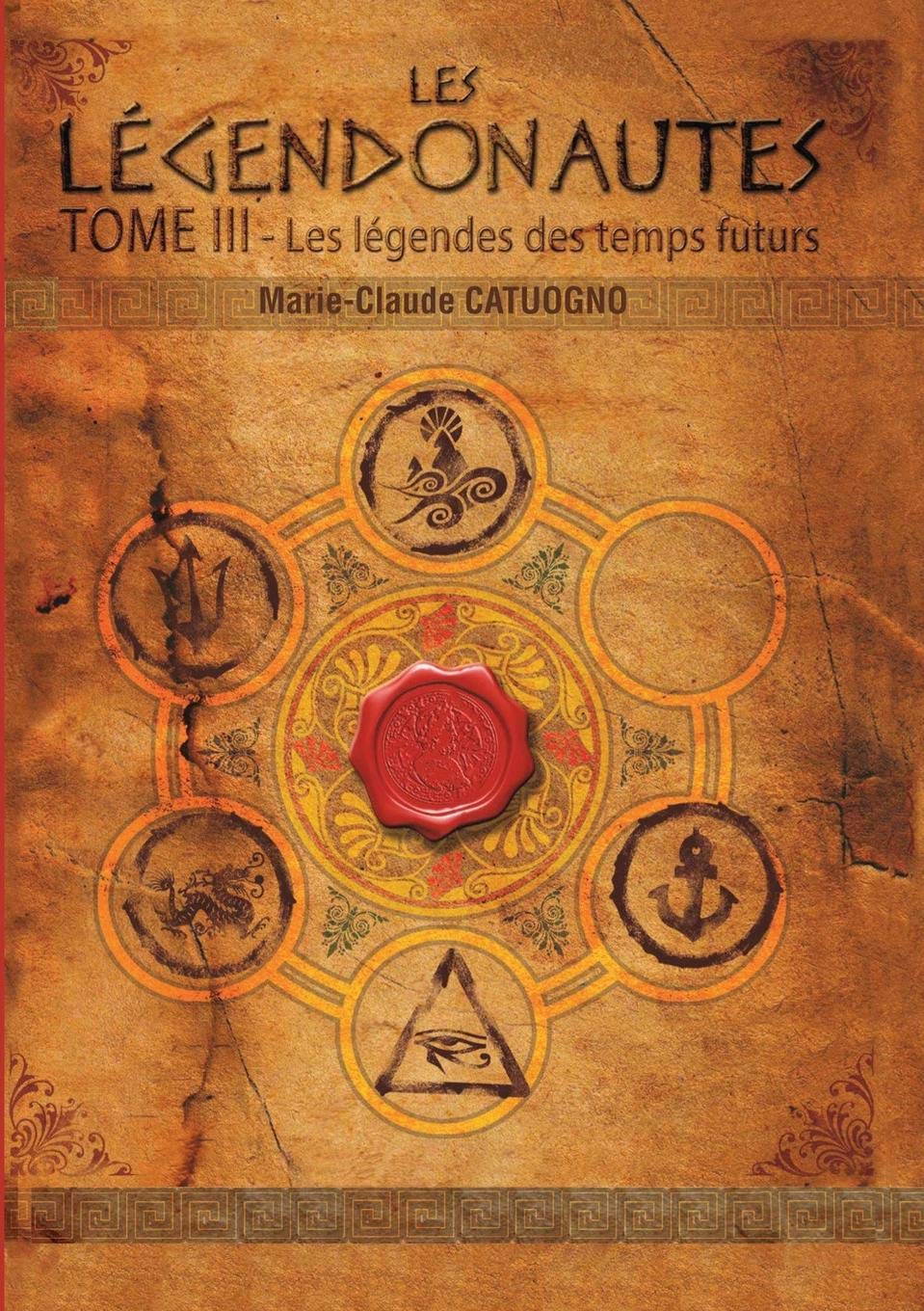 LES LÉGENDONAUTES : les légendes des temps futurs Contemporary literature
