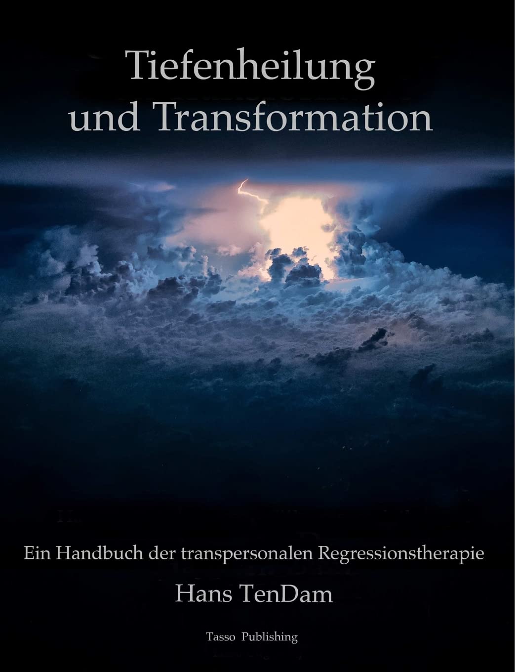 Product Image: Tiefenheilung und Transformation