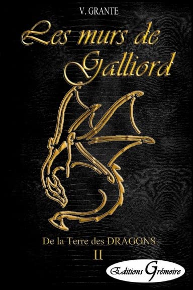 De la Terre des Dragons, Acte II, Les murs de Galliord. book