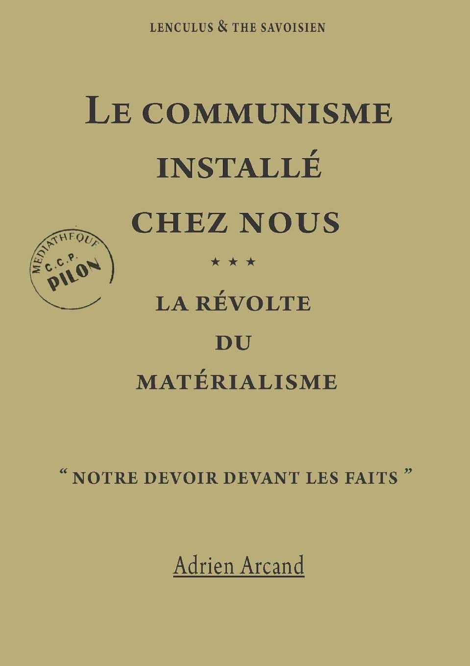 Le Communisme Installz Chez Nous La Rzvolte Du Matzrialisme Politics & History