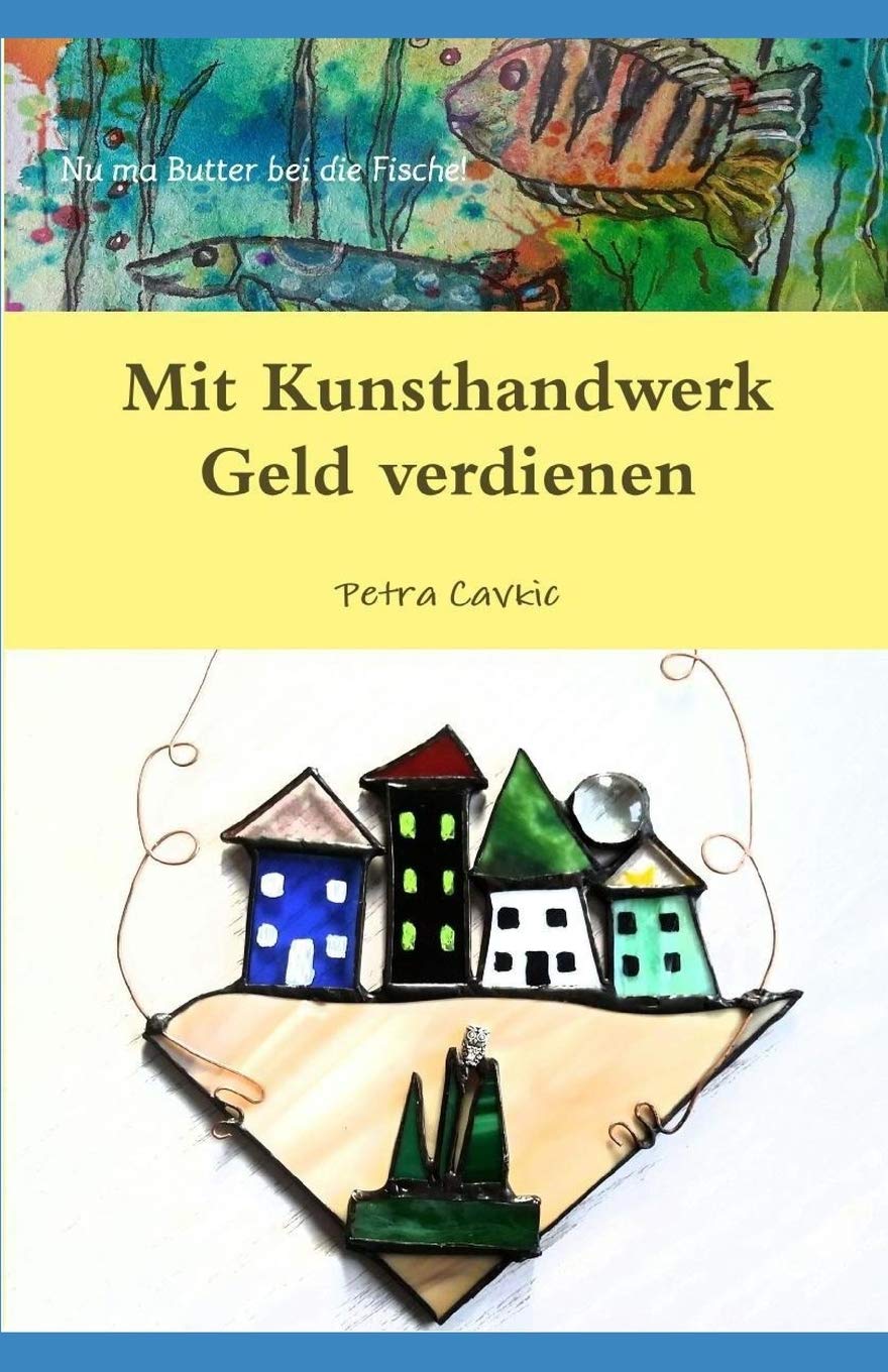 Mit Kunsthandwerk Geld verdienen Hobbies & Crafts