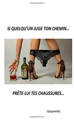 SI QUELQU'UN JUGE TON CHEMIN... PRETE-LUI TES CHAUSSURES... book