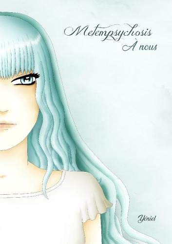 A nous : Metempsychosis book