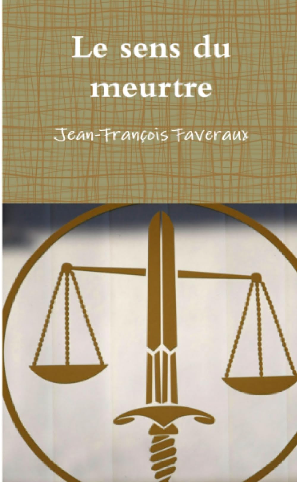 Le sens du meurtre book
