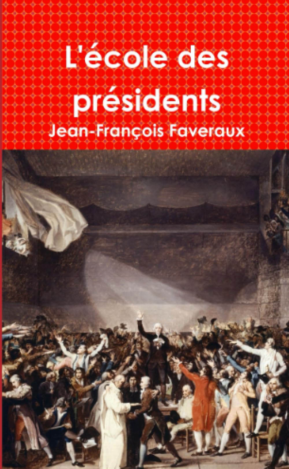 L'école des présidents book