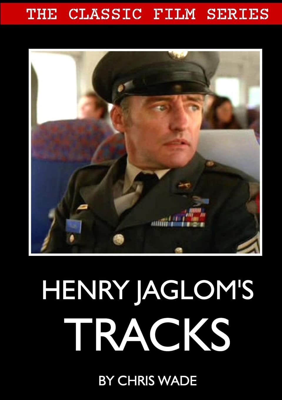 Classic Film Series: Henry Jaglom's Tracks Film, Art & Culture