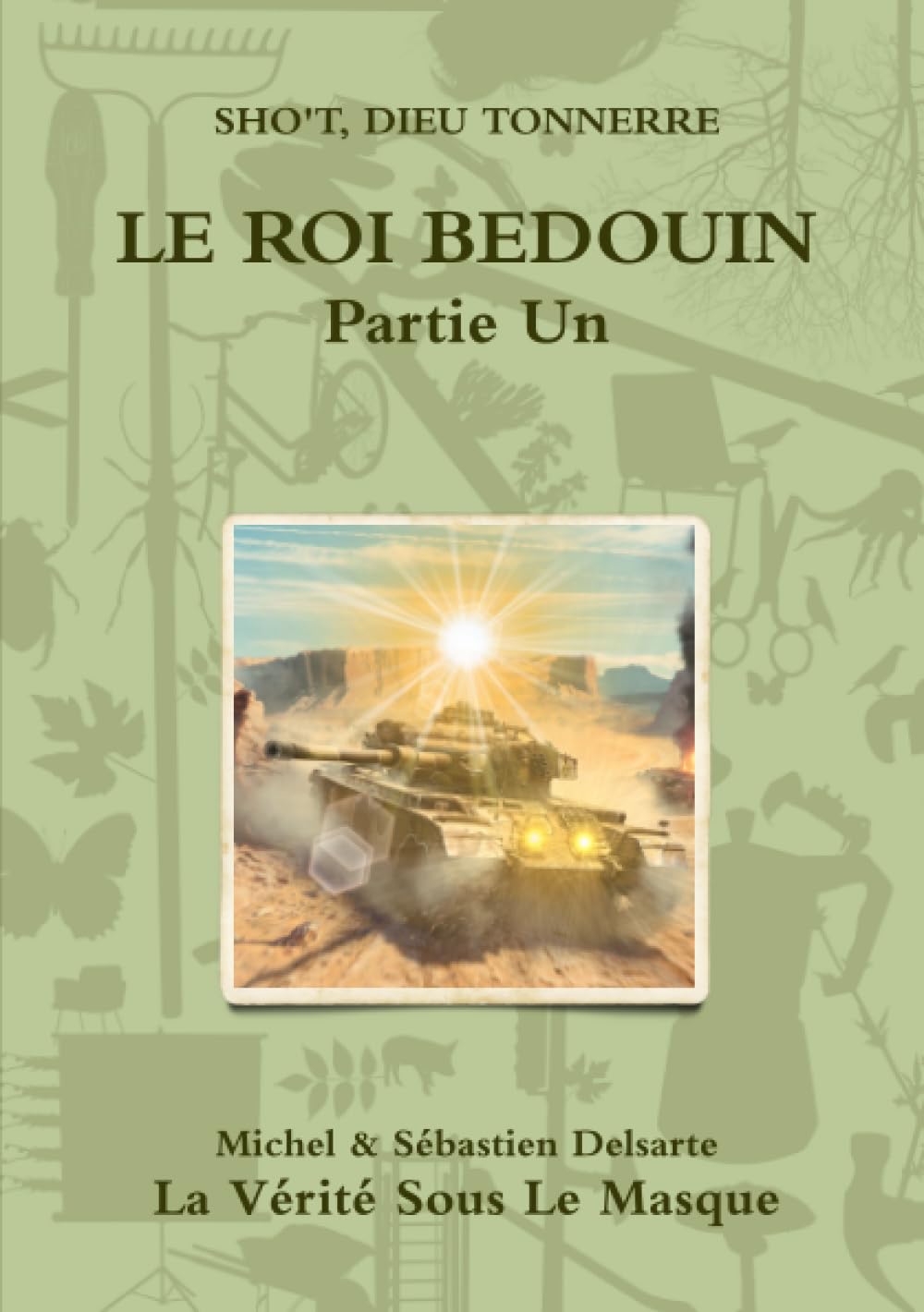 LE ROI BEDOUIN : partie un book