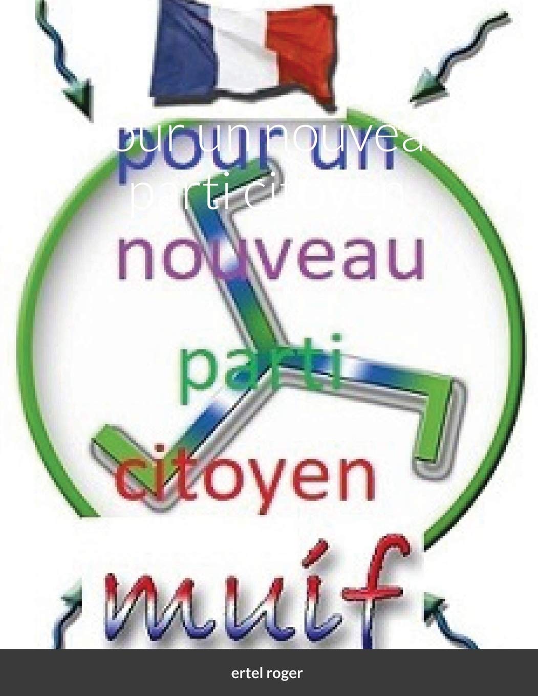 pour un nouveau parti citoyen Reference Books